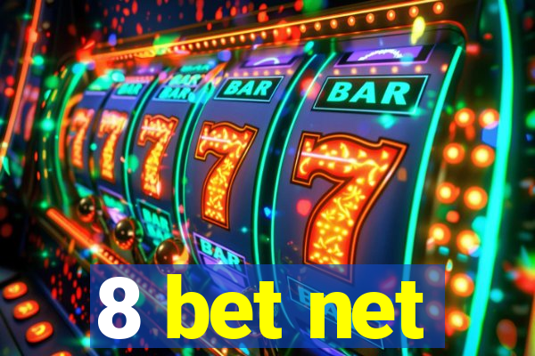 8 bet net